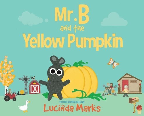 Mr. B and the Yellow Pumpkin 1