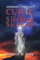 The Swordsmen Chronicles: Curse of the Sleeping Sickness 1