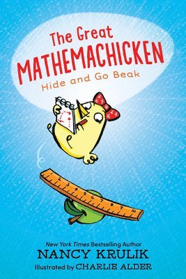 The Great Mathemachicken: Hide and Go Beak 1