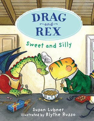 bokomslag Drag and Rex 2: Sweet and Silly