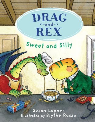 Drag and Rex 2: Sweet and Silly 1