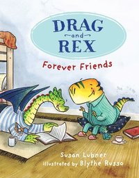 bokomslag Drag and Rex 1: Forever Friends