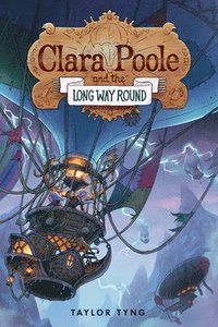 bokomslag Clara Poole and the Long Way Round
