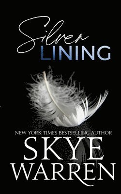 Skye Warren - Silver Lining, Häftad