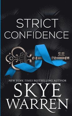 Skye Warren - Strict Confidence, Häftad