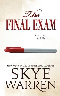 Skye Warren - The Final Exam, Häftad