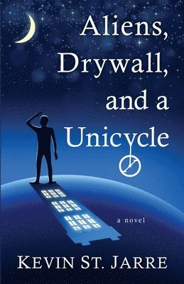 Aliens, Drywall, and a Unicycle 1