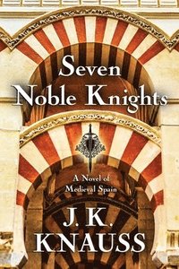 bokomslag Seven Noble Knights