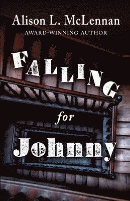 Alison McLennan - Falling for Johnny, Häftad