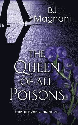 The Queen of All Poisons 1