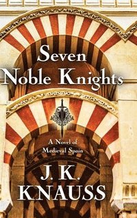 bokomslag Seven Noble Knights