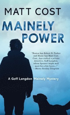 Matt Cost - Mainely Power, Inbunden