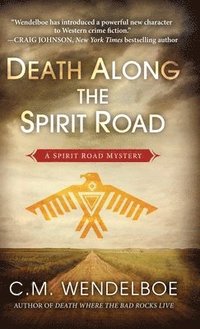 bokomslag Death Along the Spirit Road
