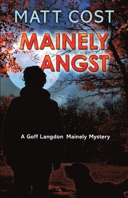 Matt Cost - Mainely Angst, Häftad