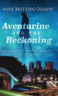 bokomslag Aventurine and the Reckoning