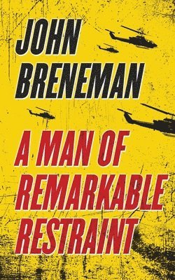 Man of Remarkable Restraint 1