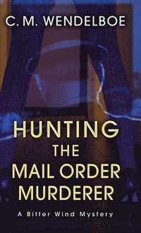 bokomslag Hunting the Mail Order Murderer