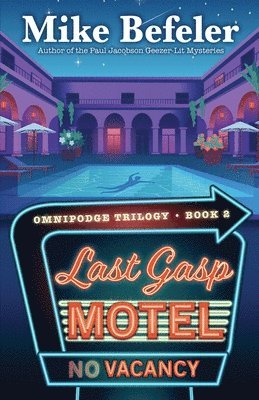 Last Gasp Motel 1