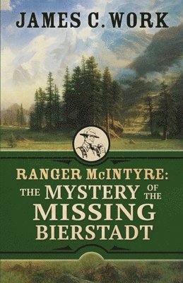 James C Work, James C. Work - Ranger McIntyre, Häftad