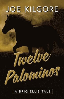 Twelve Palominos 1