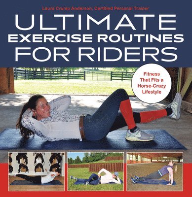 Ultimate Exercise Routines for Riders 1