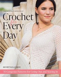 bokomslag Crochet for Every Day