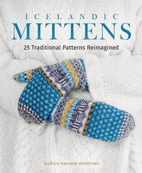 bokomslag Icelandic Mittens: 25 Traditional Patterns Reimagined