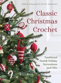 bokomslag Classic Christmas Crochet
