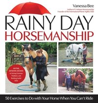 bokomslag Rainy Day Horsemanship
