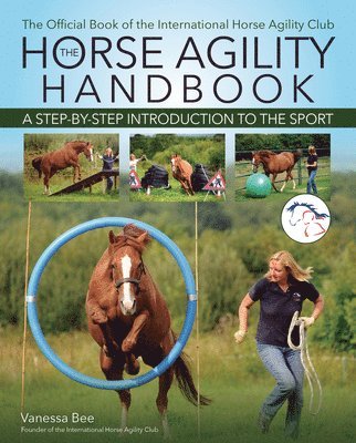 Vanessa Bee - Horse Agility Handbook (New Edition), Häftad