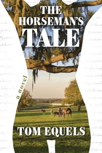 bokomslag The Horseman's Tale