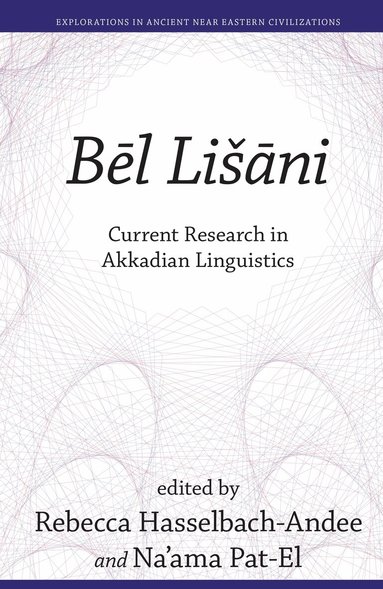 Rebecca Hasselbach-Andee, Na’ama Pat-El - Bēl Lišāni, Inbunden