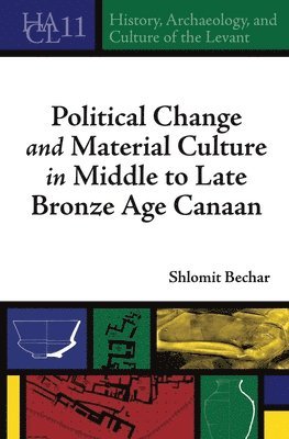 Political Change and Material Culture in Middle to Late Bronze Age Canaan 1
