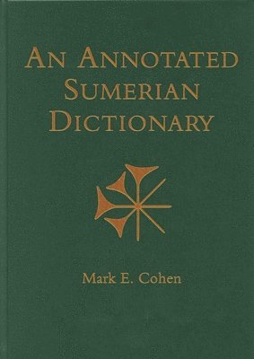 bokomslag An Annotated Sumerian Dictionary