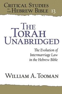 bokomslag The Torah Unabridged