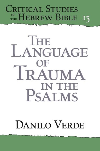 Danilo Verde - Language of Trauma in the Psalms, Inbunden