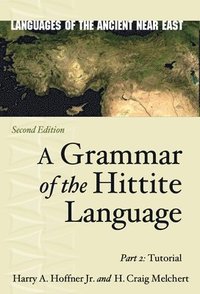 bokomslag A Grammar of the Hittite Language