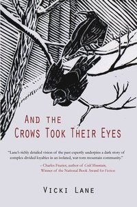 bokomslag And the Crows Took Their Eyes