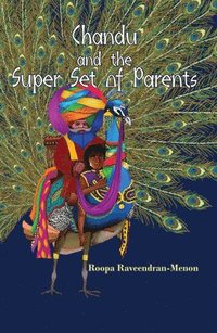 bokomslag Chandu and the Super Set of Parents