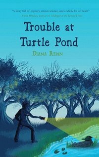 bokomslag Trouble at Turtle Pond