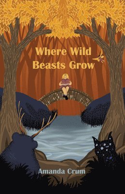 Where Wild Beasts Grow 1