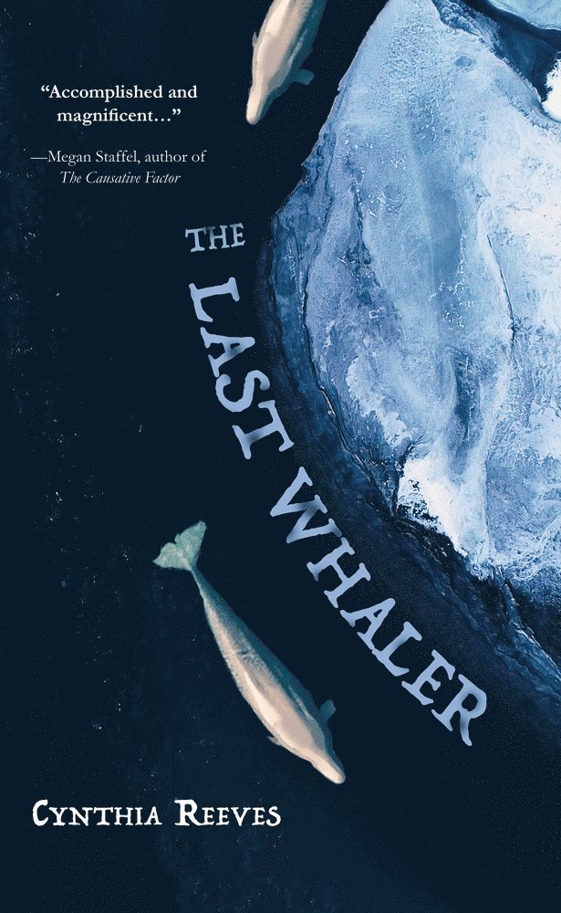Cynthia Reeves - Last Whaler, Häftad