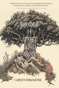 bokomslag Riddle of Spirit and Bone