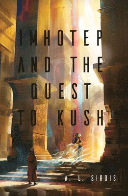 bokomslag Imhotep and the Quest to Kush