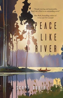 Scott Gould - Peace Like a River, Häftad