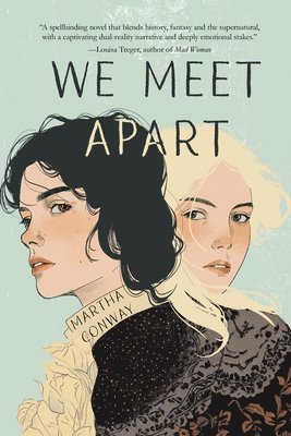 Martha Conway - We Meet Apart, Häftad