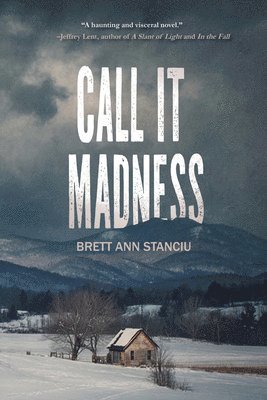 Call It Madness
