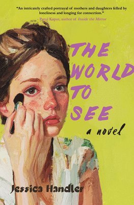 The World to See