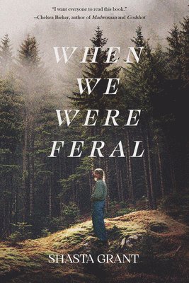 When We Were Feral