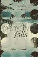 Mark Jacobs - Memory Falls, Häftad. Tillgänglighet: Kommande